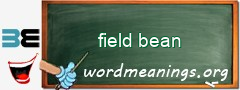 WordMeaning blackboard for field bean